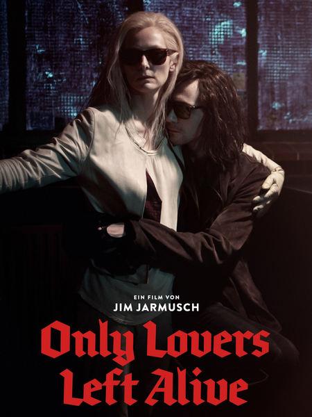 Only Lovers Left Alive