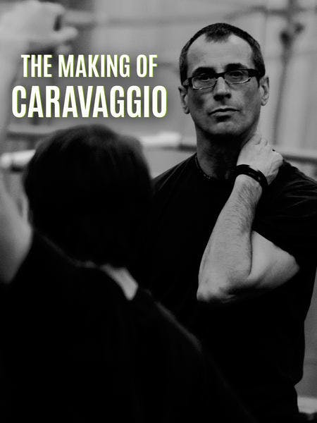Caravaggio – Making of the Ballet