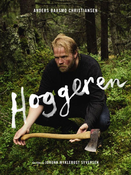 Hoggeren - Der Holzfäller