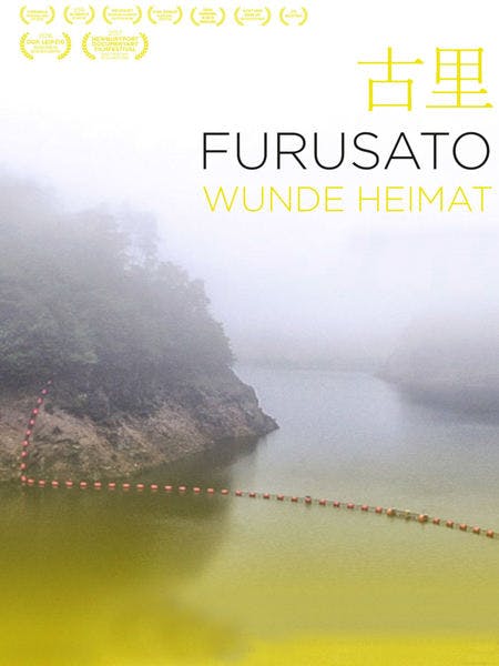 Furusato - Wunde Heimat Fukushima