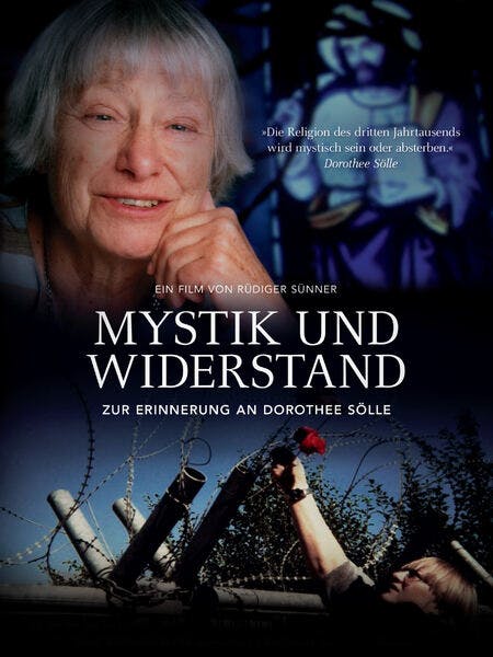 Mystik und Widerstand - Zur Erinnerung an Dorothee Sölle