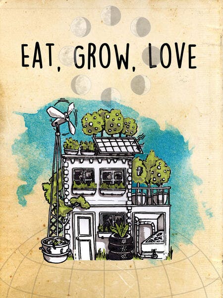 Eat, Grow, Love