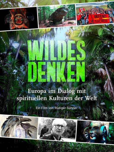 Wildes Denken - Europa im Dialog mit spirituellen Kulturen der Welt